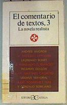 El comentario de textos 3: la novela realista | 159127 | Andres Moros