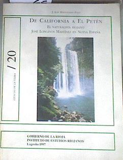 De California a el Petén: el naturalista riojano José Martínez | 179886 | Maldonado Polo, José Luis