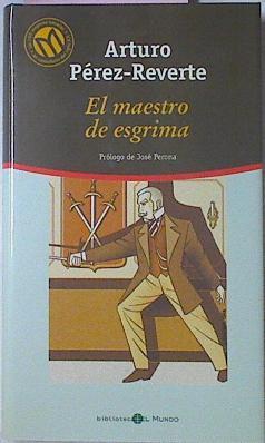 El Maestro De Esgrima | 30333 | Perez-Reverte, Arturo
