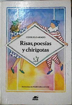 Risas, Poesias Y Chirigotas | 51341 | Armijo Consuelo/Marta Balaguer ( Ilustraciones)