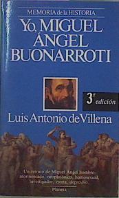 Yo, Miguel Angel Buonarroti | 33808 | Villena, Luis Antonio