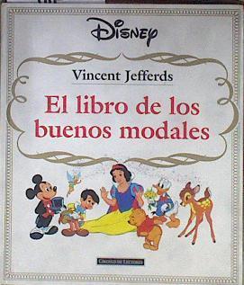 Disney El libro de los buenos modales | 108203 | Jefferds, Vicent