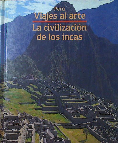 Peru La Civilizacion De Los Incas | 25817 | Ricciu Francesco