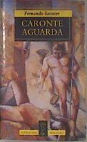 Caronte Aguarda | 4720 | Savater Fernando