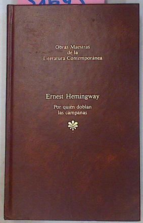 Por Quien Doblan Las Campanas | 31645 | Hemingway, Ernest