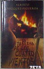 La taberna de los cuatro vientos | 181173 | Vázquez-Figueroa, Alberto (1936- )