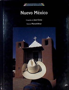 Nuevo México | 67984 | Alvar Manuel/Fotografías Joan Costa