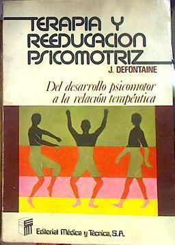 Terapia y reeducación psicomotriz | 185690 | Defontaine, Joel.