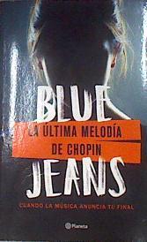 La última melodía de Chopin | 177201 | Blue Jeans