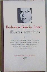 Oeuvres Completes I, edition etablie par Andre Belamich | 152204 | Garcia Lorca, Federico