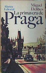 La Primavera De Praga | 20682 | Delibes, Miguel