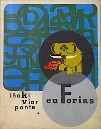 Euforias | 137269 | Viar Ponte, Iñaki (Ignacio)
