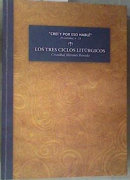 Creí y por eso hablé, 2ª Corintios, 4-13: Los tres ciclos litúrgicos | 170193 | Cristóbal Mirones Renedo