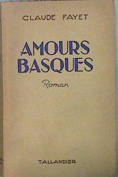 Amours Basques ( Donibane ) | 147752 | Fayet, Claude