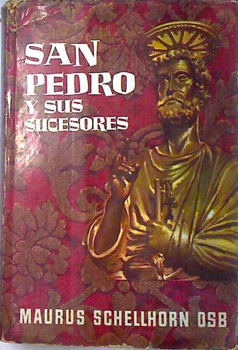 San Pedro y sus sucesores | 75227 | Schellhorn, Maurus