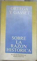 Sobre la razón histórica | 179541 | Ortega y Gasset, José