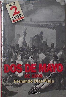 Dos de mayo de 1808 | 126215 | Díaz-Plaja, Fernando