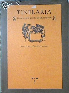 Tinelaria: pícaros en la cocina de un cardenal | 123759 | Torres Naharro, Bartolomé de(ca. 1476-ca. 1524)