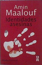 Identidades asesinas | 151966 | Maalouf, Amin (1949- )