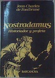 Nostradamus Historiador Y Profeta | 50545 | Fontbrune Jean-Charles De