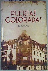 Puertas coloradas | 158353 | Muñoz Peña, Pablo