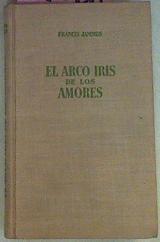 El Arco Iris De Los Amores | 51088 | Jammes Francis