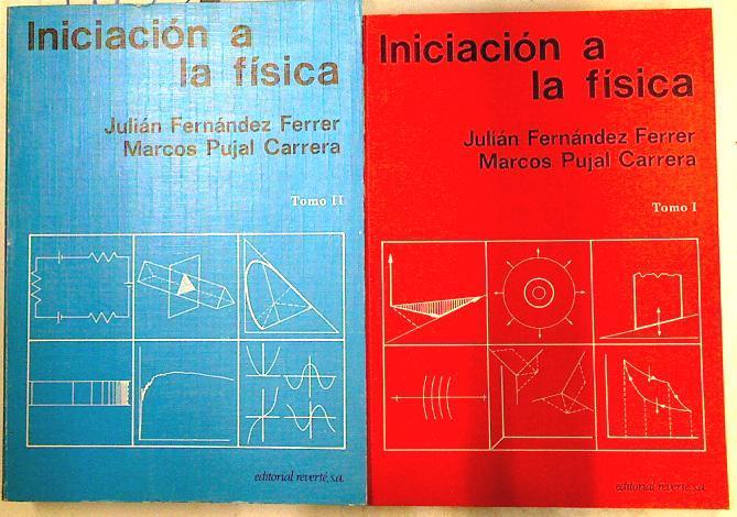 Iniciación a la física 1 y 2 | 71785 | Fernandez Ferrer, Julian/Pujal Carrera, Marcos