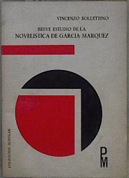 Breve estudio de la novelistica de Garcia Marquez | 148233 | Bollettino, Vincenzo