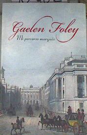 Mi perverso marques | 82482 | Gaelen Foley
