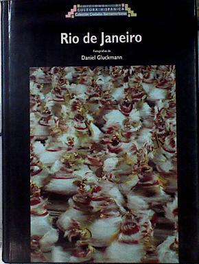 Rio De Janeiro | 67981 | Werneck Augusto/Fotografías Daniel Gluckmann/Coautor: Alfonso Carlos Marques dos Santos.