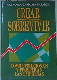 Crear y Sobrevivir | 160150 | Cardona Labarga, José María