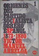 Orígenes del Partido Socialista Obrero | 181735 | Víctor Manuel Arbeloa