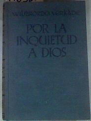 Por la inquietud a Dios. Memorias de un monje pintor | 176320 | Benedictino de Beuron, Dom Wilibrordo Verkade/Dom Justo Pérez de Urbel, ed.