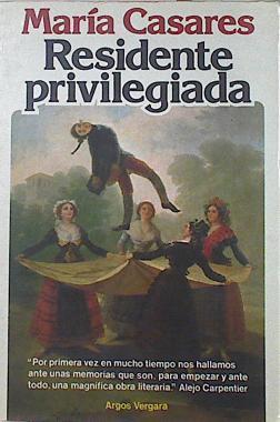 Residente Privilegiada | 37466 | Casares Maria