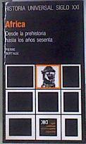 África: desde la prehistoria hasta los años setenta | 181473 | Bertaux, Pierre