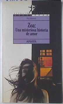 Zoa: una misteriosa historia de amor | 69036 | Albanell, Josep