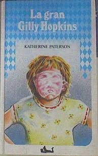 La Gran Gilly Hopkins | 154568 | Paterson, Katherine