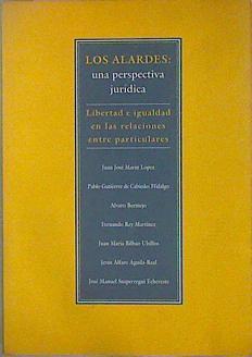 Los Alardes: una perspectiva juridica Libertad e igualdad en las relaciones entre particulares | 147246 | Alvaro Bermejo, Juan Jose Marin Lopez/Et al, Fernando rey martinez