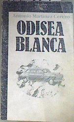 Odisea blanca | 175689 | Martínez Cerezo, Antonio