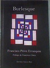 Burlesque | 177793 | Pérez Errazquin, Francisco