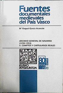 Archivo General de Navarra (1234-1253). T.II. Comptos y cartularios reales | 144807 | García Arancón, María Raquel