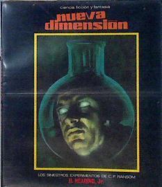 Nueva Dimensión Revista De Ciencia Ficción Y Fantasía 47 los siniestros experimentos de C P Ransom | 143474 | VVAA, H Hearing Jr