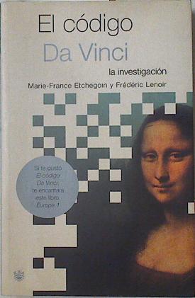 Código Da Vinci: una investigación | 126321 | Lenoir, Frédéric/Etchegoin, Marie-France