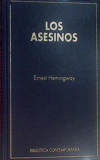 Los asesinos | 132262 | Hemingway, Ernest