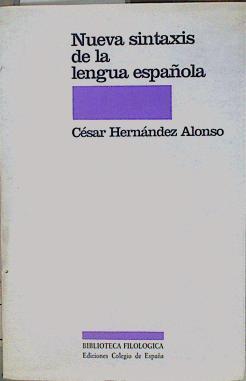 Nueva sintaxis de la lengua española | 153713 | Hernández Alonso, César