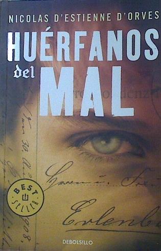Huérfanos del mal | 119032 | Nicolas D´estienne D´orvers