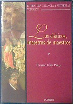Los clásicos, maestros de maestros. Volumen  1 | 138246 | Iáñez Pareja, Eduardo