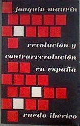 Revolución y contrarrevolución en España | 184072 | Maurín, Joaquín