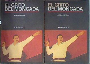 El Grito Del Moncada 2 tomos | 53148 | Mencia Mario