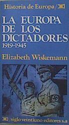 Europa de los dictadores, la: (1919-1945) | 125841 | Wiskemann, Elizabeth
